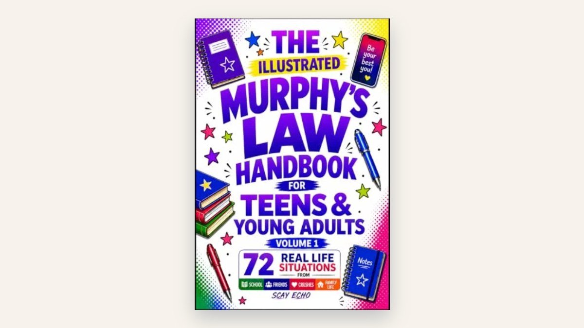 The Illustrated Murphy’s Law Handbook for Teens & Young Adults – Volume 1