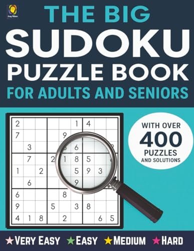The Big Sudoku Puzzle Book For Adults and Seniors — Scay Wilson