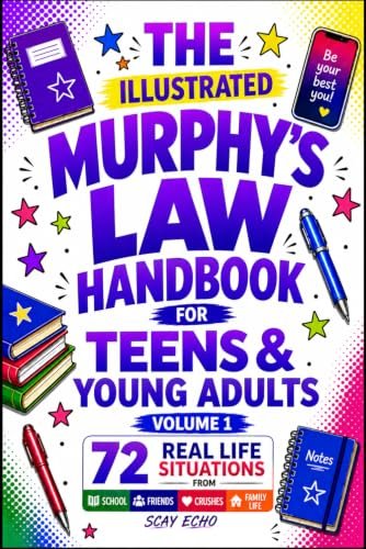 The Illustrated Murphy's Law Handbook for Teens & Young Adults – Volume 1